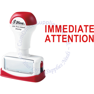 SHINY OA PRE-INKED STAMP - IMMEDIATE ATTENTION (NI10)
